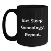 Genealogy Enthusiast Gifts from Friends, Funny Eat Sleep Genealogy Repeat Black Coffee Mug for Genealogy Lovers Birthday Unique Gifts - Main
